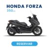 Alquiler Honda Forza 350 Menorca